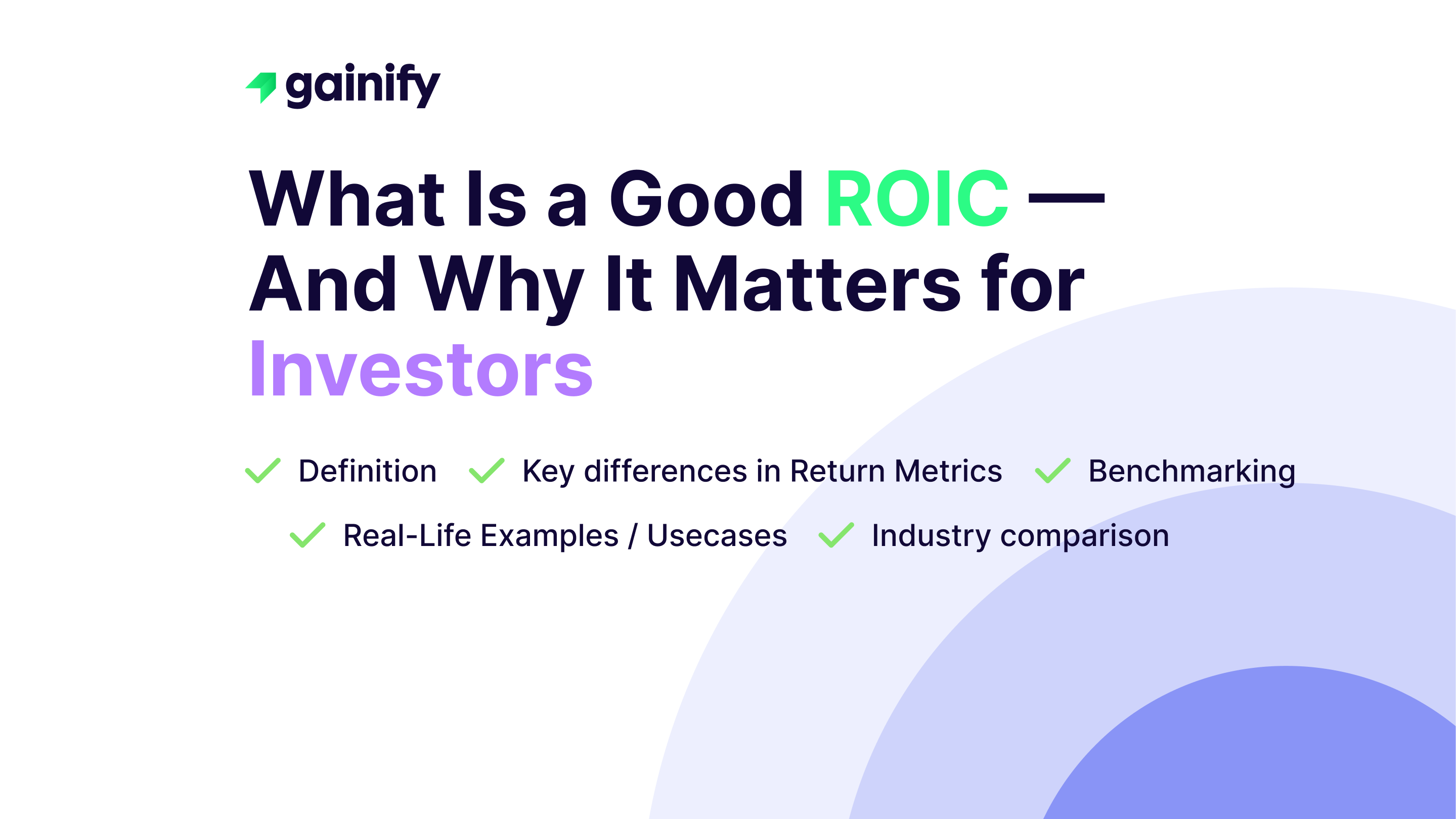 What Is a Good Return on Invested Capital (ROIC)