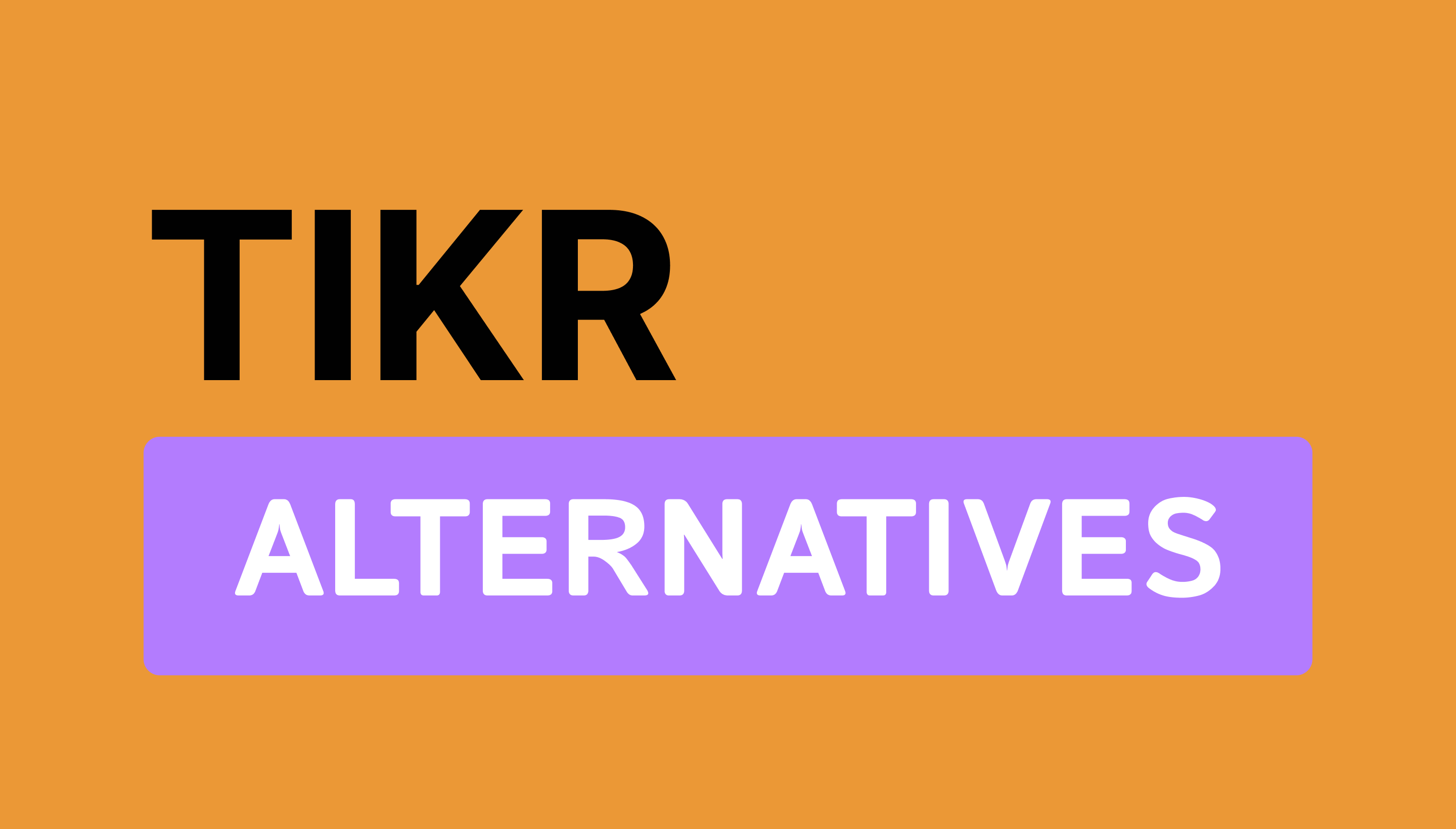 tikr alternatives