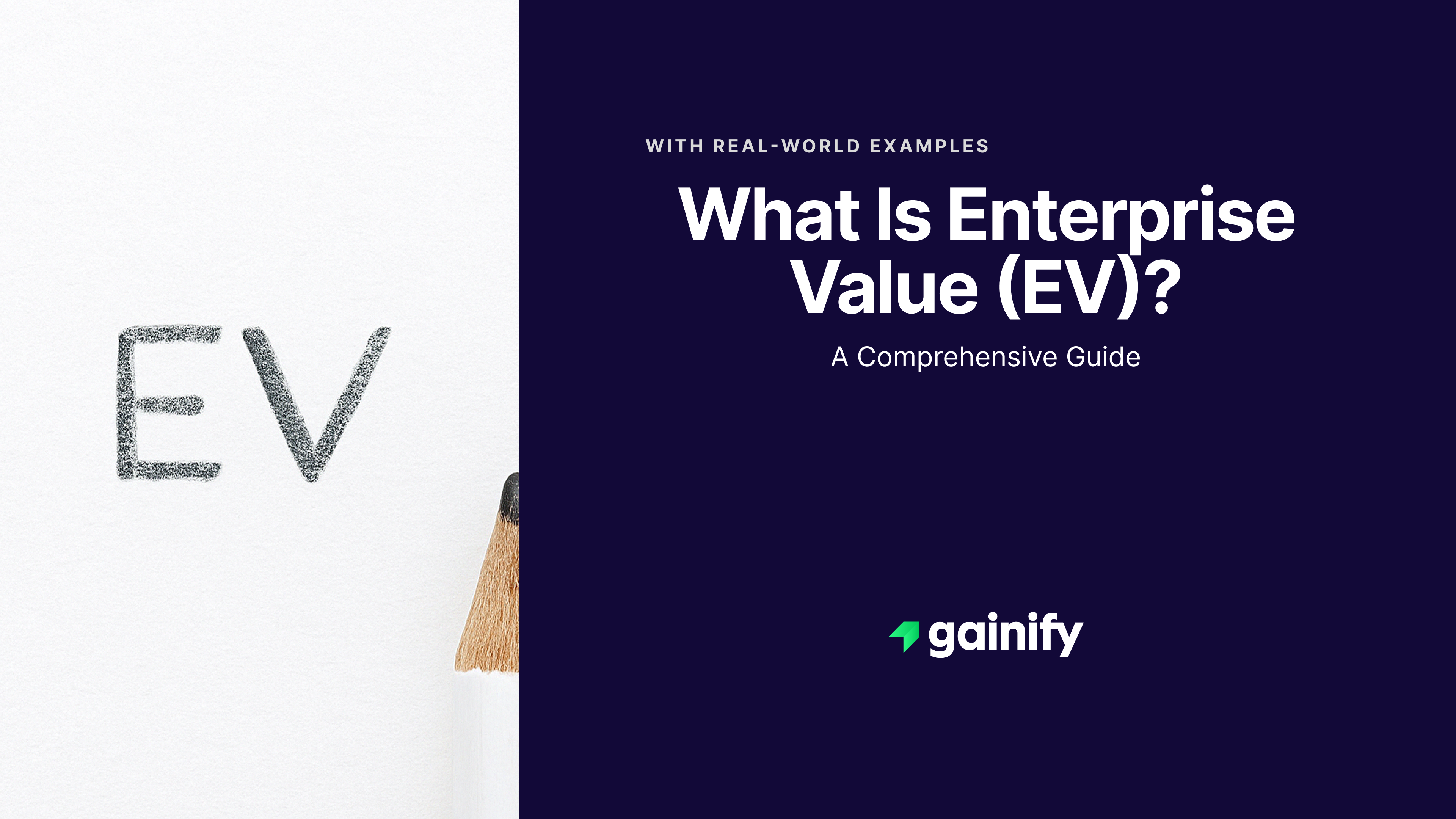 What Is Enterprise Value (EV)