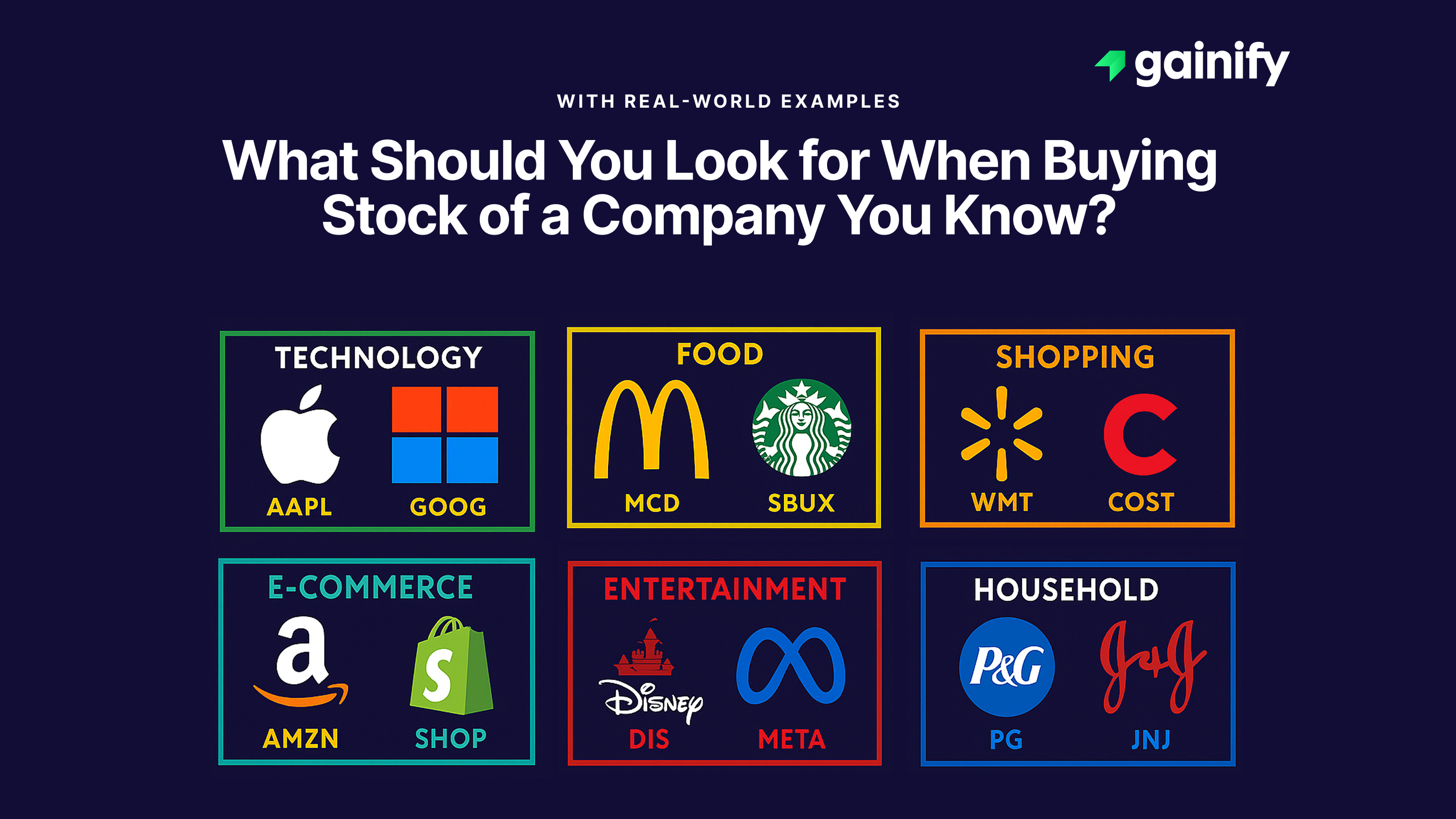 What Should You Look for When Buying Stock of a Company You Know