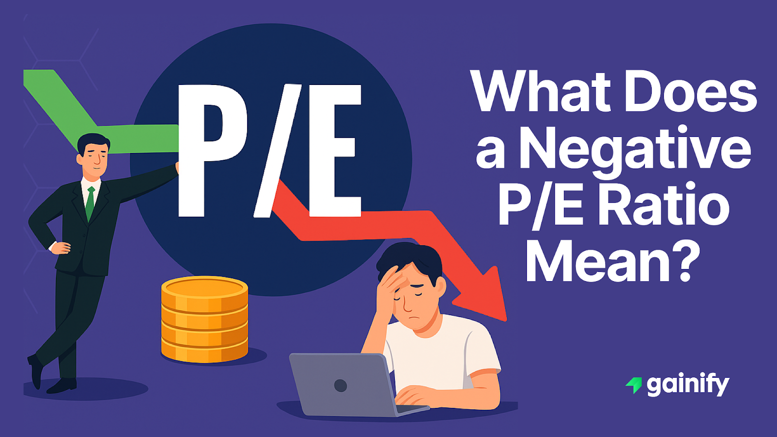 What Does a Negative P/E Ratio Mean