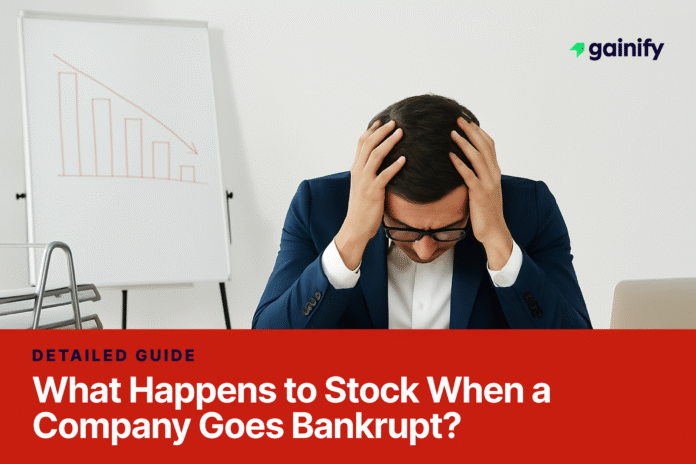 What Happens to Stock When a Company Goes Bankrupt