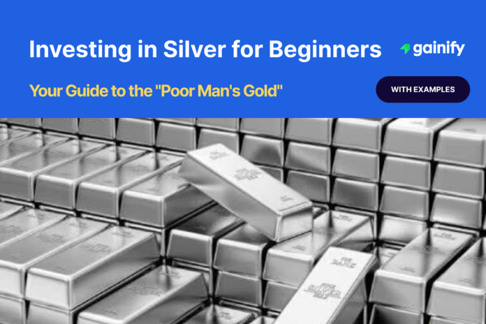Investing in Silver for Beginners