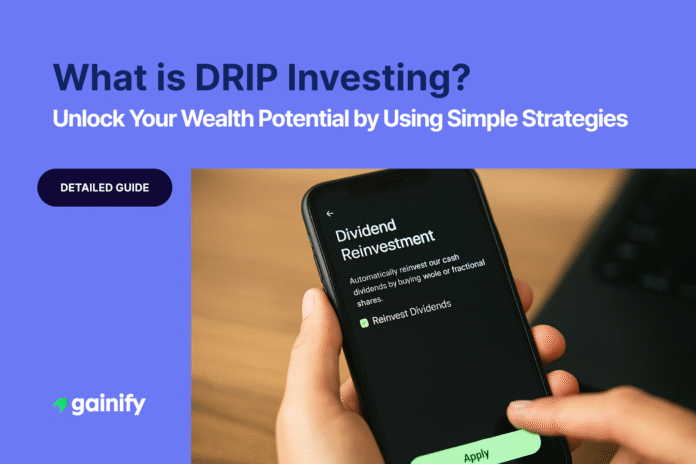 What is DRIP Investing