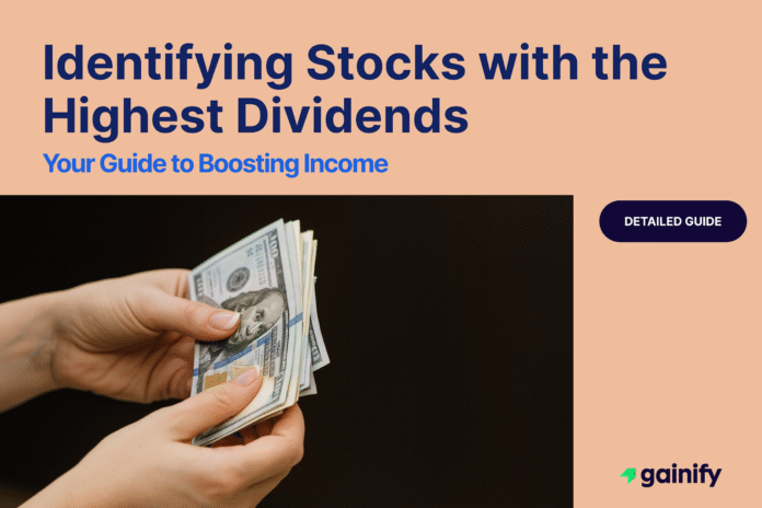 Stocks with Highest Dividends