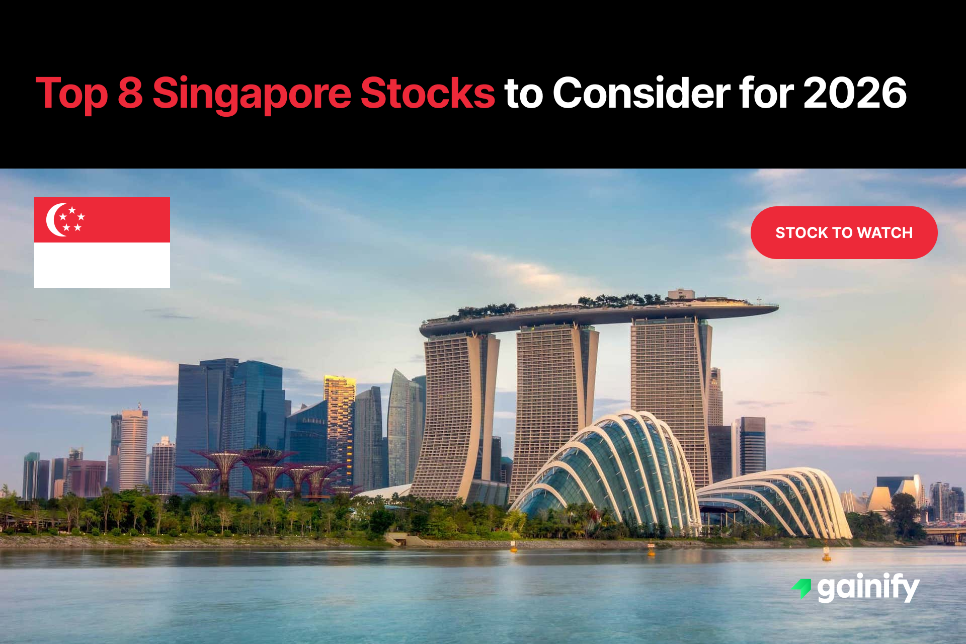 Singapore Stocks to Consider for 2026